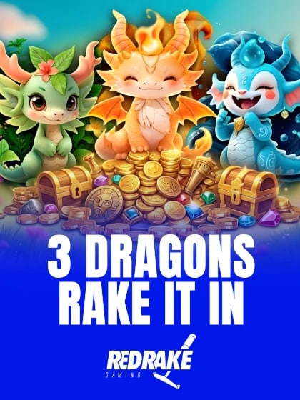 3 Dragons Rake it in