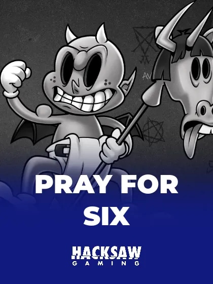 Pray for Six